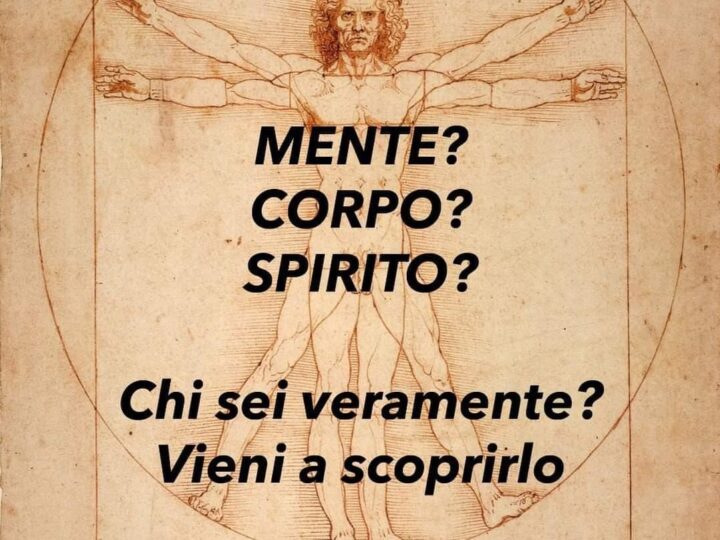 Mente? Corpo? Spirito? Chi sei veramente?