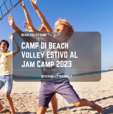 Un camp Estivo da 10 e lode per i giovani amanti del Beach Volley