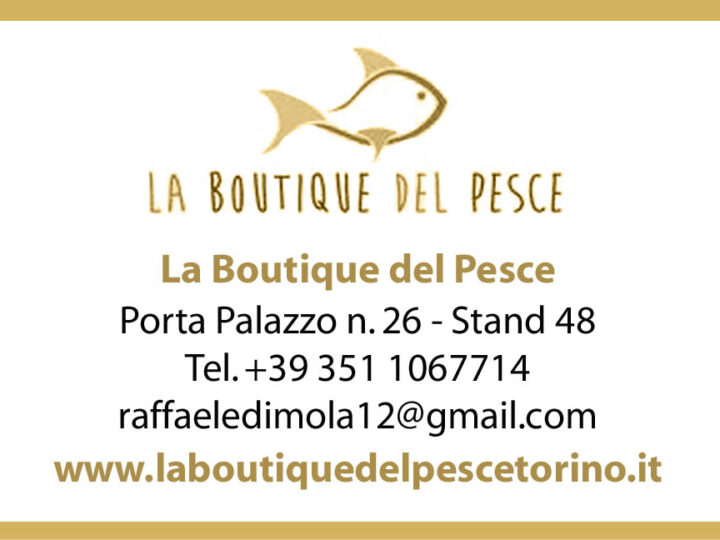 La Boutique del Pesce, alta qualità e freschezza a Torino