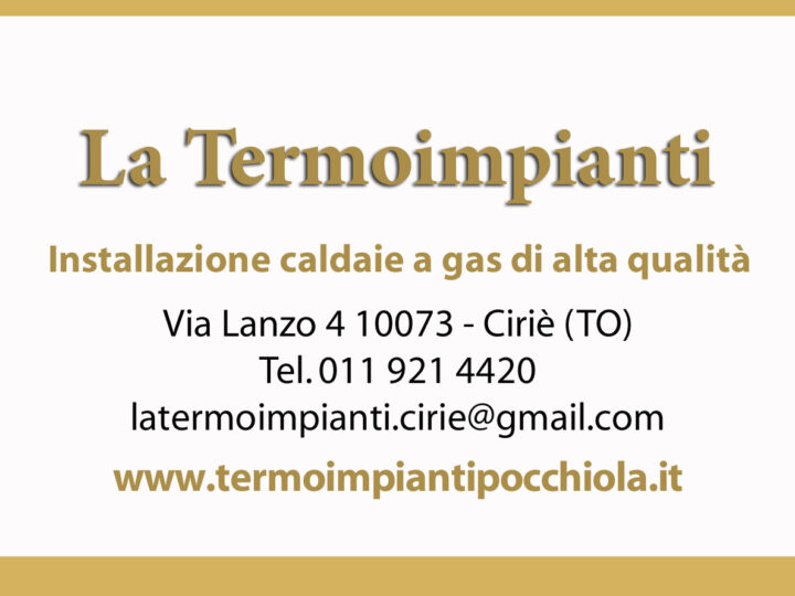 La Termoimpianti: installazione di caldaie a gas di alta qualità