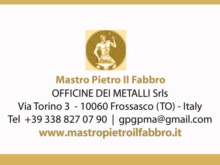 Mastro Pietro il Fabbro: tradizione, arte e modernità nella lavorazione dei metalli
